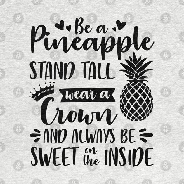 Be a Pineapple by Hello Sunshine